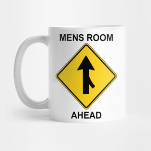 Mens Room Ahead Mug